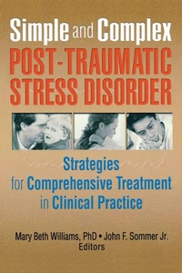 Enlarge image Cover: Simple and Complex Post-Traumatic Stress Disorder - Routledge