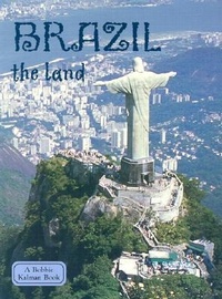 Abbildung von: Brazil, the Land - Crabtree Publishing Co,Canada