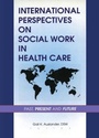 Bild: International Perspectives on Social Work in Health Care - Routledge