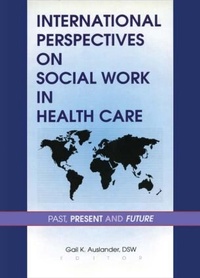 Bild vergrößern Bild: International Perspectives on Social Work in Health Care - Routledge