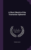 Cover: A Short Sketch of the Tractarian Upheaval - Palala Press