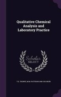 Cover: Qualitative Chemical Analysis and Laboratory Practice - Palala Press