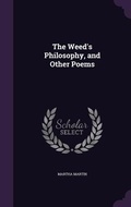 Cover: The Weed's Philosophy, and Other Poems - Palala Press