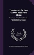 Cover: The Gospels for Lent and the Passion of Christ - Palala Press