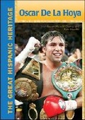 Cover: Oscar De La Hoya - Chelsea House Publishers