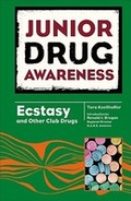 Cover: Ecstasy and Other Club Drugs - Chelsea House Publishers