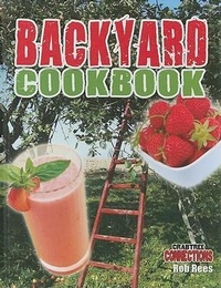 Enlarge image Cover: Backyard Cookbook - Crabtree Classics