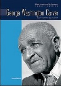 Enlarge image Cover: George Washington Carver - Chelsea House Publishers