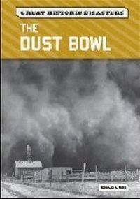 Enlarge image Cover: The Dust Bowl - Chelsea House Publishers
