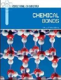 Abbildung von: Chemical Bonds - Chelsea House Publishers