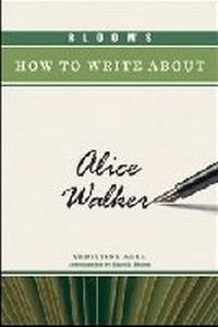Enlarge image Cover: Bloom's How to Write About Alice Walker - Chelsea House Publishers