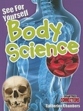 Cover: See for Yourself: Body Science - Crabtree Classics