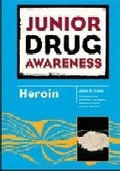 Cover: Heroin - Chelsea House Publishers