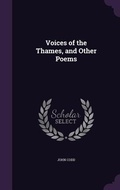 Cover: Voices of the Thames, and Other Poems - Palala Press