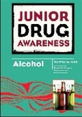 Cover: Alcohol - Chelsea House Publishers