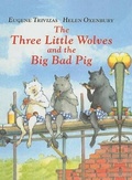 Cover: The Three Little Wolves and the Big Bad Pig - Perfection Learning