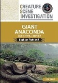 Cover: GIANT ANACONDA and OTHER CRYPTIDS - Chelsea House Publishers