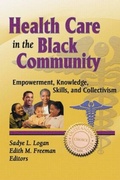 Cover: Health Care in the Black Community - Routledge