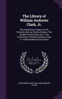 Enlarge image Cover: The Library of William Andrews Clark, Jr. - Palala Press