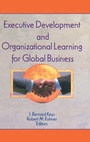 Cover: Executive Development and Organizational Learning for Global Business - Routledge