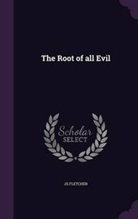 Enlarge image Cover: The Root of all Evil - Palala Press