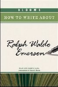 Enlarge image Cover: Bloom's How to Write About Ralph Waldo Emerson - Chelsea House Publishers