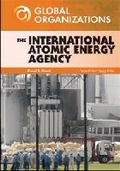 Cover: The International Atomic Energy Agency - Chelsea House Publishers