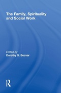 Cover: The Family, Spirituality, and Social Work - Routledge