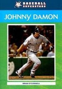 Enlarge image Cover: Johnny Damon - Chelsea House Publishers