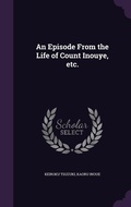 Cover: An Episode From the Life of Count Inouye, etc. - Palala Press