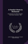 Cover: A Family's Roots in Richmond - Palala Press