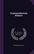 Cover: Training Industrial Workers - Palala Press