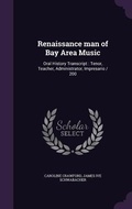 Cover: Renaissance man of Bay Area Music - Palala Press