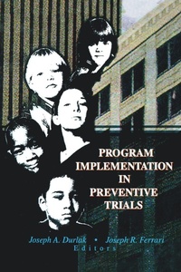 Enlarge image Cover: Program Implementation in Preventive Trials - Routledge