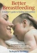 Cover: Better Breastfeeding: A Mother's Guide to Feeding and Nutrition - Robert Rose Inc