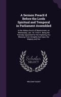 Cover: A Sermon Preach'd Before the Lords Spiritual and Temporal in Parliament Assembled - Palala Press