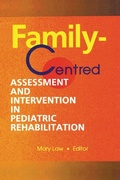 Cover: Family-Centred Assessment and Intervention in Pediatric Rehabilitation - Routledge