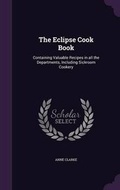 Cover: The Eclipse Cook Book - Palala Press