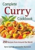 Cover: Complete Curry Cookbook: 250 Recipes from Around the World - Robert Rose Inc