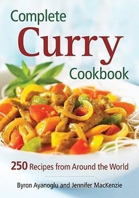 Enlarge image Cover: Complete Curry Cookbook: 250 Recipes from Around the World - Robert Rose Inc