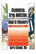 Bild: Alcoholism, Drug Addiction, and the Road to Recovery - Routledge