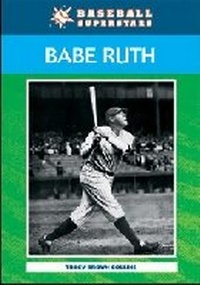 Enlarge image Cover: Babe Ruth - Chelsea House Publishers