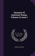 Cover: Synopsis of American Wasps, Volume 14, Issue 1 - Palala Press