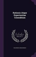 Cover: Rationis Atque Experientiae Connubium - Palala Press