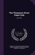 Cover: The Thompson Street Poker Club - Palala Press