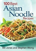 Cover: 100 Best Asian Noodle Recipes - Robert Rose Inc