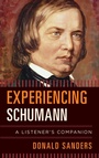 Cover: Experiencing Schumann - Rowman & Littlefield Publishers