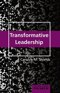 Enlarge image Cover: Transformative Leadership Primer - Peter Lang Verlag
