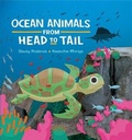 Cover: Ocean Animals from Head to Tail - Franklin Watts Ltd