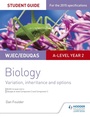 Cover: WJEC/Eduqas A-level Year 2 Biology Student Guide: Variation, Inheritance and Options - Philip Allan Updates